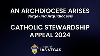 2024 Archdiocese of Las Vegas - Catholic Stewardship Appeal Video