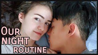 COUPLE NIGHT ROUTINE 2019- International Couple