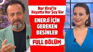 Nur Viral'le Hayatta Her Şey Var | 17 Eylül 2024