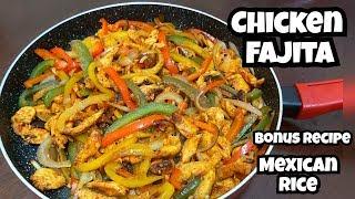 The Best Chicken Fajita Recipe - Easy Mexican Rice recipe - Chicken Sizzlers