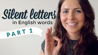 Silent Letters | English Pronunciation & Vocabulary | PART 1