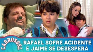 Rafael sofre acidente e Jaime se desespera | Carrossel