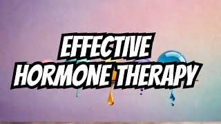 HORMONE THERAPY That Actually Works!