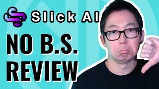  Slick AI Review | HONEST OPINION |  Art Flair Slick AI WarriorPlus Review