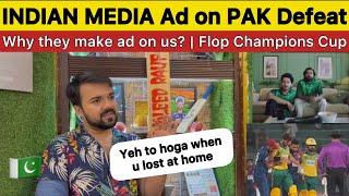 Indian Media made Ad on PAK Defeat vs BAN | Flop Champions cup of Pakistan