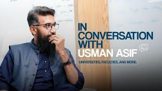 Choosing the Right University in Pakistan 2025 | In Conversation With Usman Asif