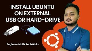 How To Install Latest Ubuntu On An External Hard Drive | Installing Ubuntu On External/USB Drive