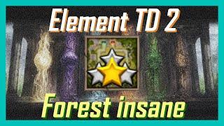 Element TD 2 | Forest | Insane