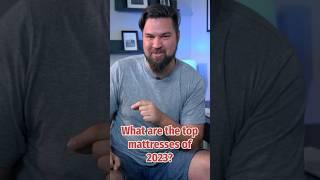 The Top 3 Mattresses Of 2023! #shorts