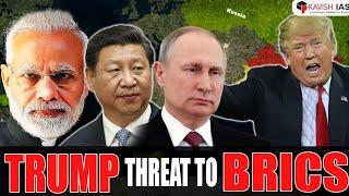 Trump Threat To BRICS | Challenge To "BRICS Currency"