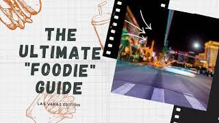 Bell Trans: The Ultimate Las Vegas Guide for "Foodies"