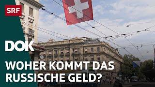 Russengeld in der Schweiz – Von Geschäften, Gesetzeslücken und Geldwäscherei | DOK | SRF