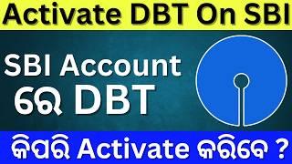 How to Activate SBI Online/Offline DBT Linking Process? || State Bank Of India DBT Activate Odiya