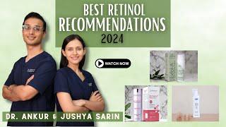 Best Retinols according to skin type and concern | Dr. Sarin |