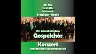 Gospelkonzert Mai 2024