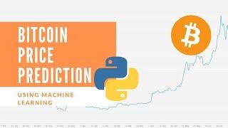 Bitcoin Price Prediction Using Machine Learning And Python