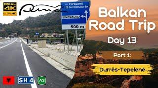 Balkan Road Trip Real time! Καλοκαίρι 2024 - Οδικώς στα Βαλκάνια - Durres - Tepelene  4Κ!