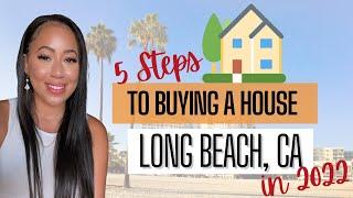 Long Beach Home Buying Tips: The First 5 Steps