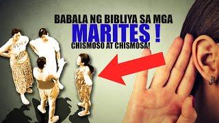 BABALA SA MGA MAHILIG SA CHISMIS (MARITES)