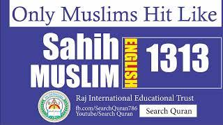 Sahih Muslim 1313 English Muslim Sharif Hadith No 1313