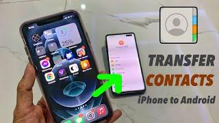 How to Transfer Contacts from iPhone to Android Easy And fast 2021