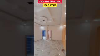 New flat for sale in porur iyyappanthangal/Spacious flat #porur #chennai #flatforsale
