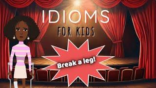 Idioms For Kids | Figurative Language