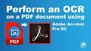 Perform an OCR on a PDF document using Adobe Acrobat Pro DC | Pixascene