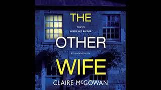 Claire McGowan - The Other Wife  | Audiobook Mystery, Suspense, Thriller