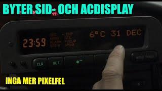 BYTER SID- OCH ACDISPLAY I SAAB OG9-3 | PIXELFEL | VLOGG #62