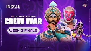 Upthrust Esports Indus Crew War Scrims | Weekly Finals Week-2 | Indus