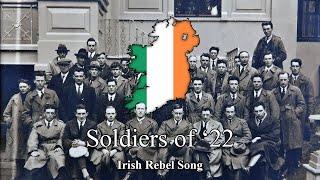 Soldiers of '22 - Irish Rebel Song (Lyrics)