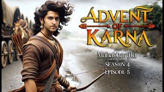 Advent of Karna | Mahabharat in English | Season 4 Episode 5