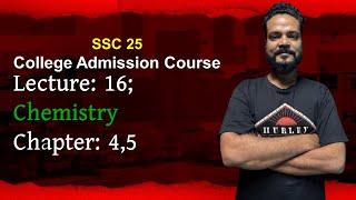 Lecture-16|Chemistry-04|Chapter-4,5|Free College Admission | Miftu Sir