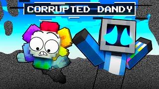 Dandy World got CORRUPTED in Minecraft!