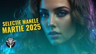 Selectie Manele Martie 2025  Manele Noi 2025, Mixed by Tanu Music