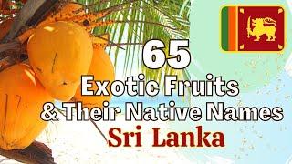 Sri Lankan Exotic Fruits & Their Native Names #aasairasai #srilanka #island #fruit #memories