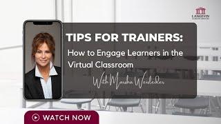 How to Engage Learners in the Virtual Classroom