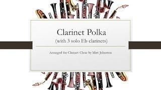 Clarinet Polka (with 3 solo Eb clarinets) - Clarinet Fusion - Clarinet Choir