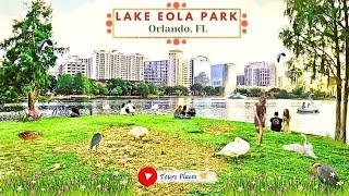 A Tour Around Lake Eola Park, Orlando, FL.