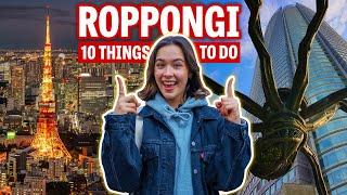 TOP 10 Things to Do in Roppongi, Tokyo: Art, Nightlife & More!