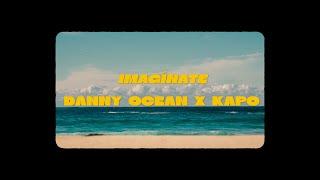 Danny Ocean, Kapo - Imaginate (Official Lyric Video)