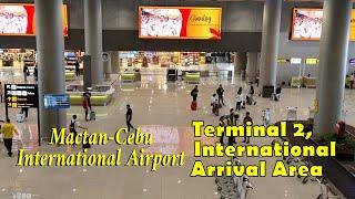 Arriving at Mactan-Cebu International Airport, International Arrival Area, Terminal 2