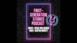 Dr. Ryan Van Dusen Interview: First-gen Celebration Week 2022