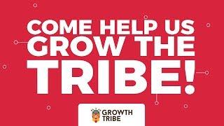 Come Help Us Grow the Tribe!