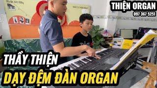 Thầy Thiện Dạy Đệm Hát Đàn Organ RẤT DỄ HIỂU - Học đàn không khó