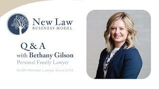 Why I Chose to Become an Estate Planning Lawyer | Bethany Gilson | New Law Business Model