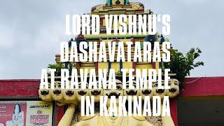 Dashavataras at Ravanasura Temple in Kakinada | Maha Kumbhabhishekam Temple | ItsMee Mani