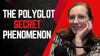 The Polyglot Secret Phenomenon | What is it??