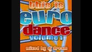 DJ Dream - This Is Eurodance Volume 1